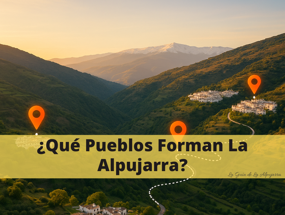 Pueblos que forman la alpujarra de granada